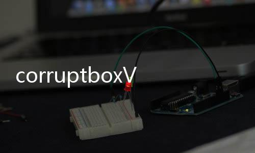 corruptboxV3下载